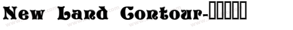 New Land Contour字体转换